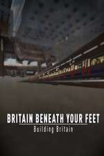 Watch Britain Beneath Your Feet Gomovies123