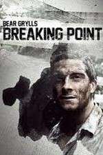 Watch Bear Grylls: Breaking Point Gomovies123