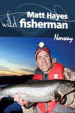 Watch Matt Hayes Fishing: Wild Fisherman Norway Gomovies123