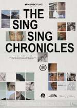 Watch The Sing Sing Chronicles Gomovies123