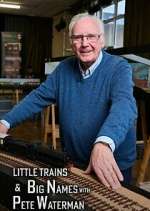 Watch Little Trains & Big Names with Peter Waterman Gomovies123