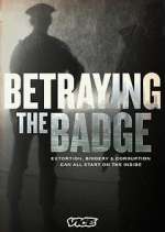 Watch Betraying the Badge Gomovies123