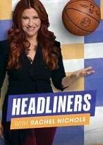 Watch Headliners with Rachel Nichols Gomovies123