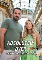 Watch Absolutely Dyer: Danny and Dani Do Italy Gomovies123