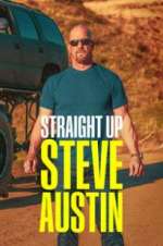Watch Straight Up Steve Austin Gomovies123