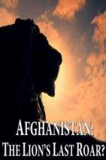 Watch Afghanistan: The Lion's Last Roar?  Gomovies123
