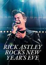 Watch Rick Astley Rocks New Year's Eve Gomovies123
