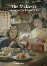 Watch The Makanai: Cooking for the Maiko House Gomovies123