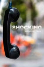 Watch Shocking Emergency Calls Gomovies123