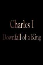 Watch Charles I: Downfall of a King Gomovies123
