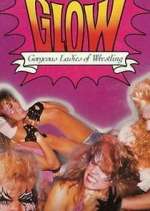 Watch GLOW: Gorgeous Ladies of Wrestling Gomovies123