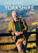 Watch Our Great Yorkshire Life Gomovies123