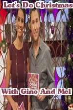 Watch Lets Do Christmas With Gino And Mel Gomovies123