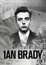 Watch Becoming Ian Brady Gomovies123