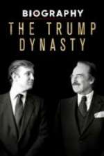Watch Biography: The Trump Dynasty Gomovies123