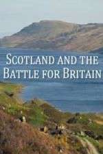 Watch Scotland And The Battle For Britain Gomovies123