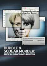 Watch Bubble & Squeak Murder: The Killing of David Jackson Gomovies123