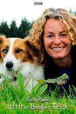Watch Kate Humble: Off the Beaten Track Gomovies123