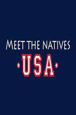 Watch Meet the Natives USA Gomovies123