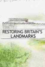 Watch Restoring Britain's Landmarks Gomovies123