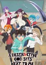 Watch A Destructive God Sits Next to Me Gomovies123