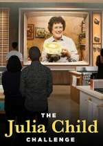 Watch The Julia Child Challenge Gomovies123