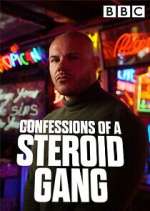 Watch Confessions of a Steroid Gang Gomovies123