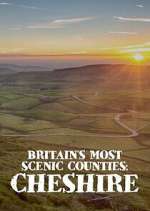 Watch Britain\'s Most Scenic Counties: Cheshire Gomovies123