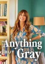 Watch Anything But Gray Gomovies123