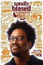 Watch Totally Biased with W. Kamau Bell Gomovies123