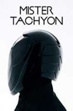 Watch Mister Tachyon Gomovies123
