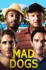 Watch Mad Dogs (US) Gomovies123