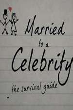 Watch Married to a Celebrity: The Survival Guide Gomovies123