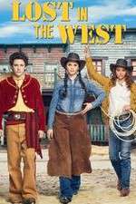 Watch Lost in the West Gomovies123