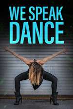 Watch We Speak Dance Gomovies123