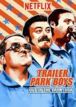 Watch Trailer Park Boys: Out of the Park: USA Gomovies123