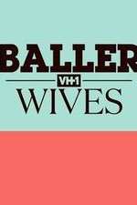 Watch Baller Wives Gomovies123