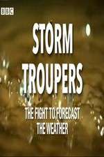 Watch Storm Troupers: The Fight to Forecast the Weather Gomovies123