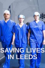 Watch Saving Lives in Leeds Gomovies123
