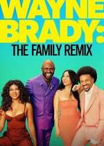 Watch Wayne Brady: The Family Remix Gomovies123