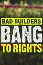 Watch Bad Builders Bang To Rights Gomovies123