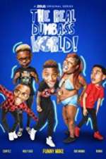 Watch The Real Dumbass World Gomovies123