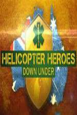 Watch Helicopter Heroes: Down Under Gomovies123