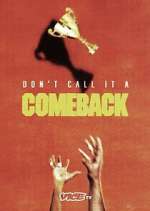 Watch Don\'t Call It a Comeback Gomovies123