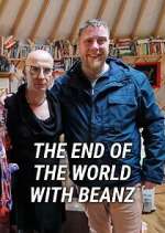 Watch The End of the World with Beanz Gomovies123